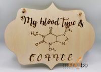 Tăbliță lemn - My bloodtype is coffee