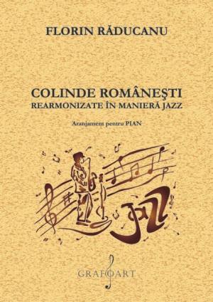 Colinde româneşti Rearmonizate în manieră Jazz