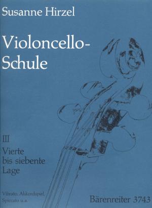 Violoncello-Schule, Heft III:  • Hirzel, Susanne