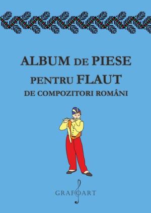 Album de piese pentru flaut de compozitori români