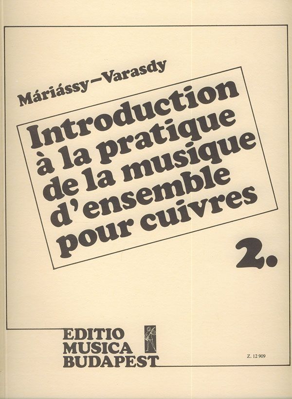 Introduction a la pratique de la musique d'ensemble pour cuivres vol.2