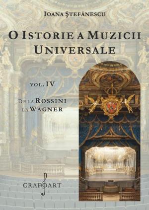 O istorie a muzicii universale - vol. IV