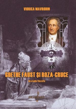 Goethe Faust şi roza-cruce