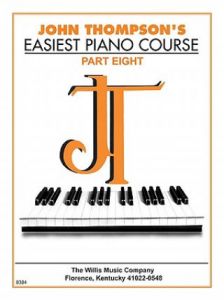 John Thompson's Easiest Piano Course Part 8