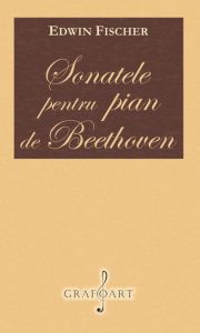 Sonatele pentru pian de Beethoven