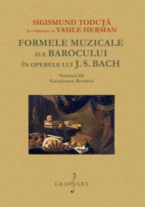 Formele muzicale ale Barocului in operele lui J.S. Bach vol. III