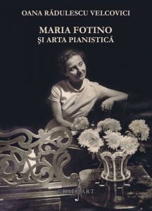 Maria Fotino si Arta Pianistica