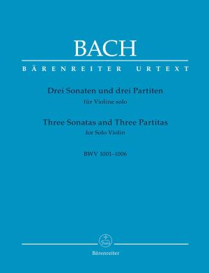 Three Sonatas and Three Partit • Bach, Johann Sebastian