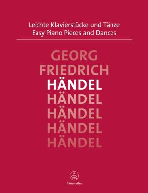Easy Piano Pieces and Dances • Handel, George Frideric