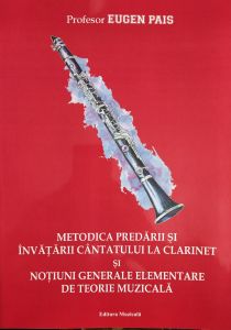 Metodica predării și învățării cântatului la clarinet și noțiuni generale elementare de teorie muzicală