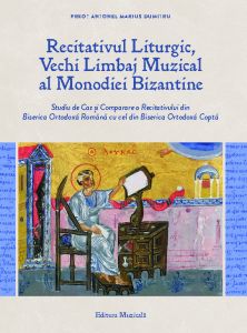 Recitativul liturgic, vechi limbaj muzical al monodiei bizantine