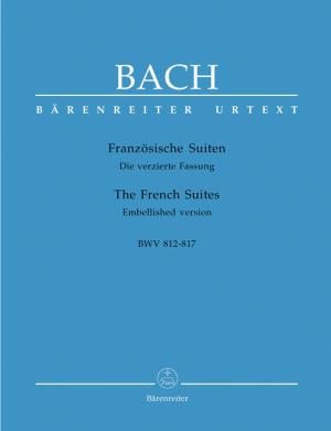 The Six French Suites BWV 812- • Bach, Johann Sebastian