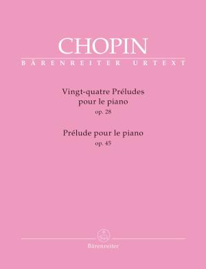 Vingt-quatre Preludes op. 28 / • Chopin, Frédéric