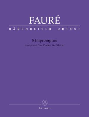 5 Impromptus for Piano • Fauré, Gabriel