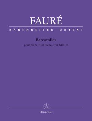 Barcarolles • Fauré, Gabriel