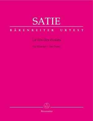 Le fils des étoiles for Piano • Satie, Erik