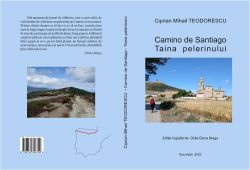 Carte: Camino de Santiago, taina pelerinului - autor Ciprian Teodorescu